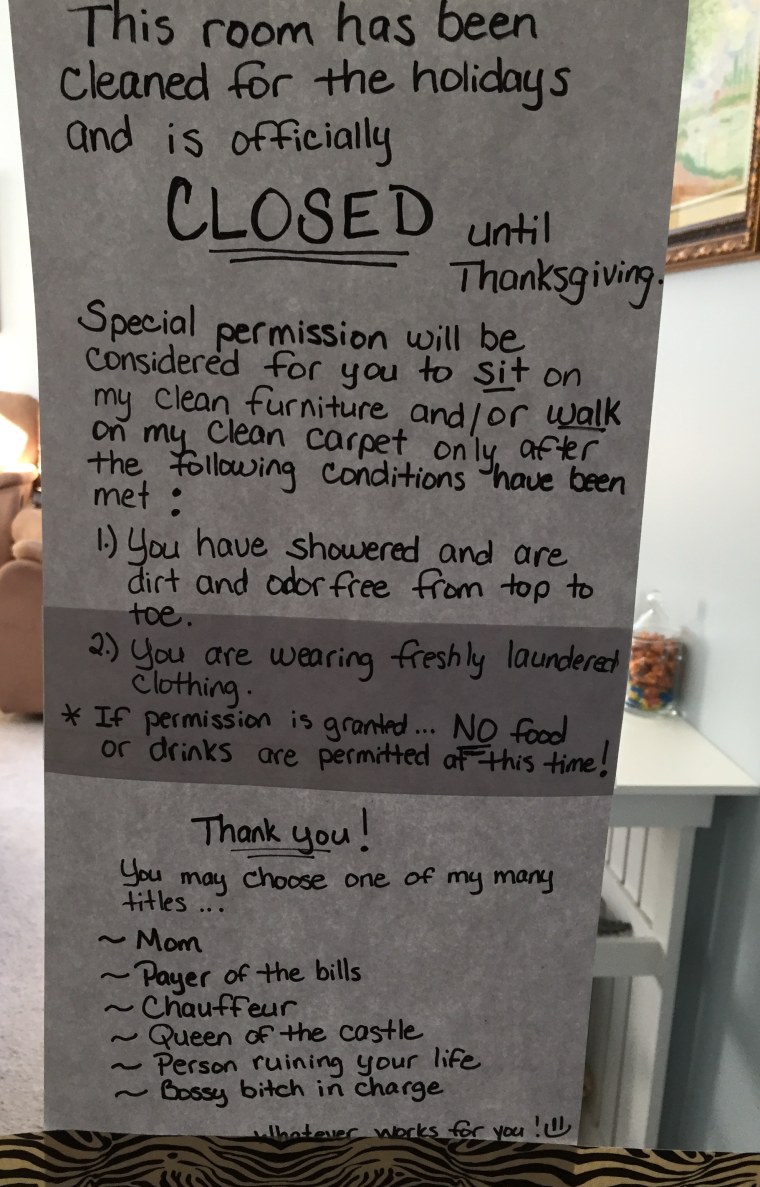 Michele Keylor cleaned her living room in preparation for Thanksgiving on November 5, then hung this sign closing the area off to her four kids until the holiday.