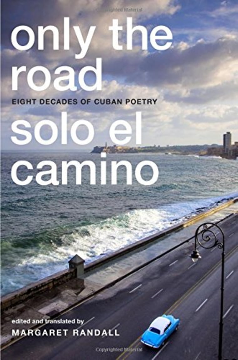 Only the Road / Solo el Camino: Eight Decades of Cuban Poetry