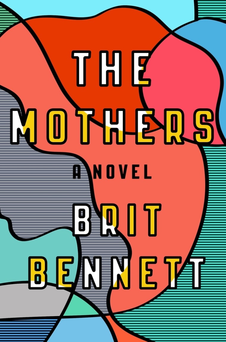 "The Mothers: A Novel" by Brit Bennett