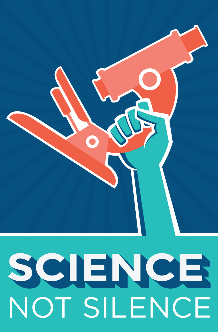 Science march. For Science. Science not Silence. Not Science.