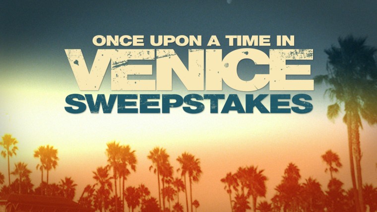 Once Upon a Time in Venice Sweepstakes