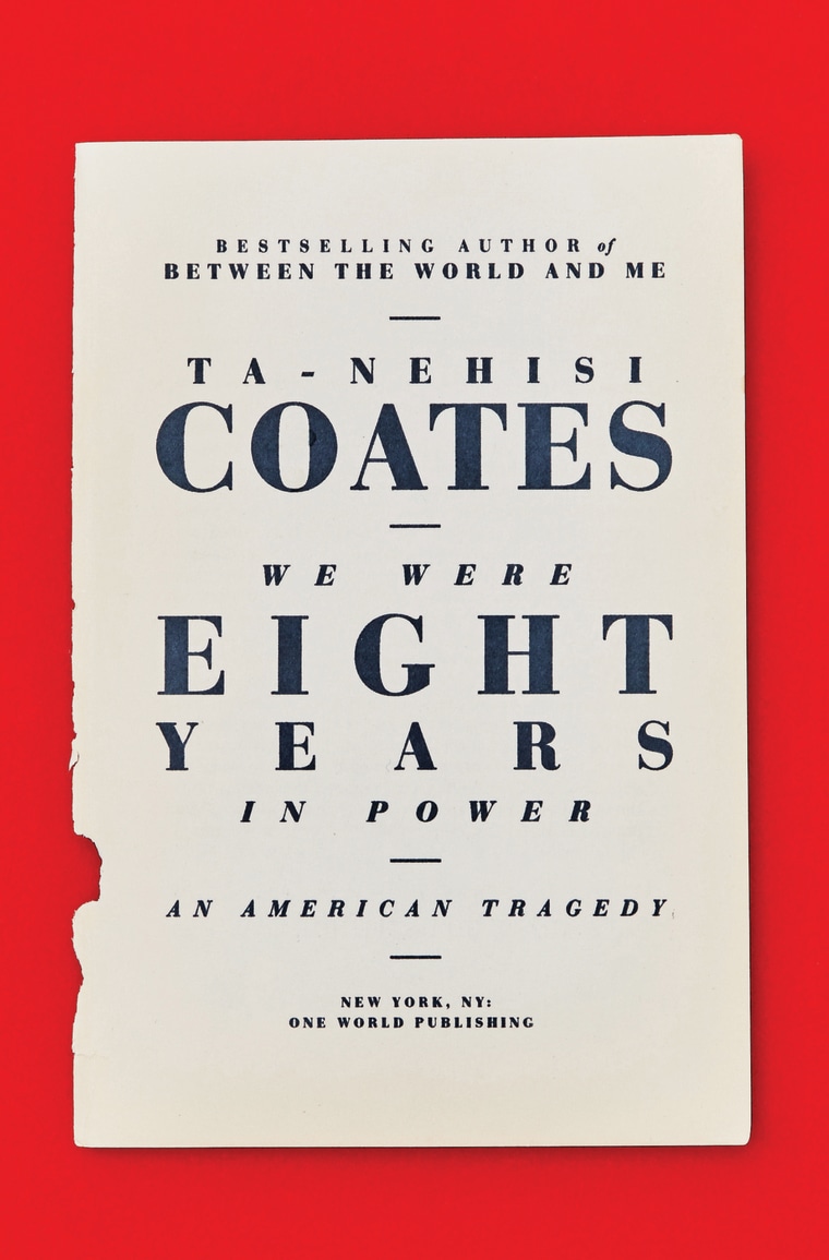 We Were Eight Years In Power by Ta-Nehisi Coates. 