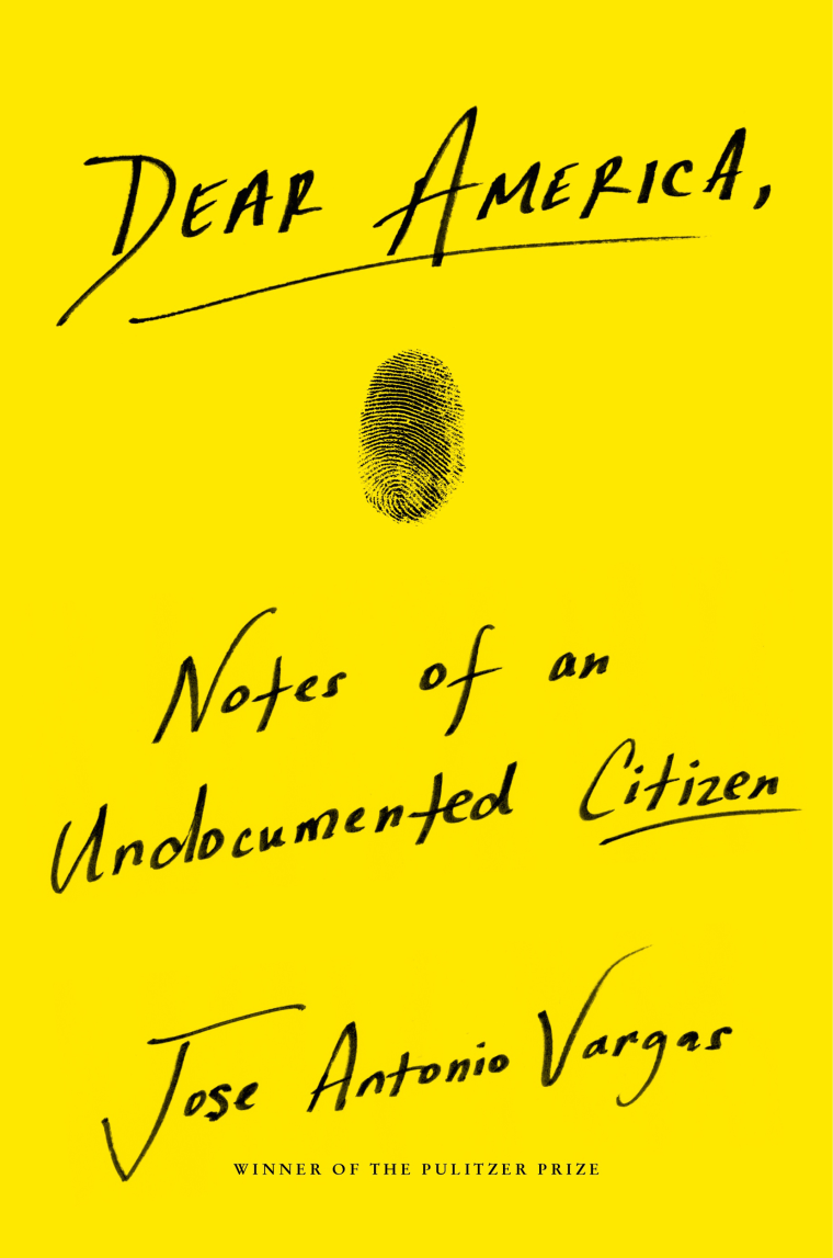 "Dear America: Notes of an Undocumented Citizen," a memoir by Jose Antonio Vargas