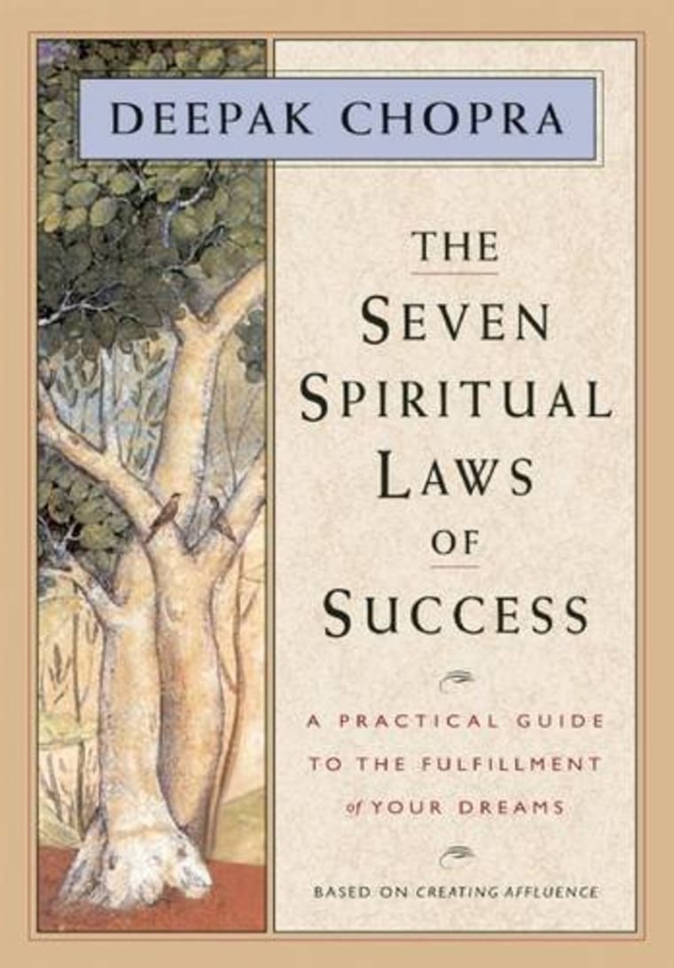 The Seven Spiritual Laws of Success, by Deepak Chopra