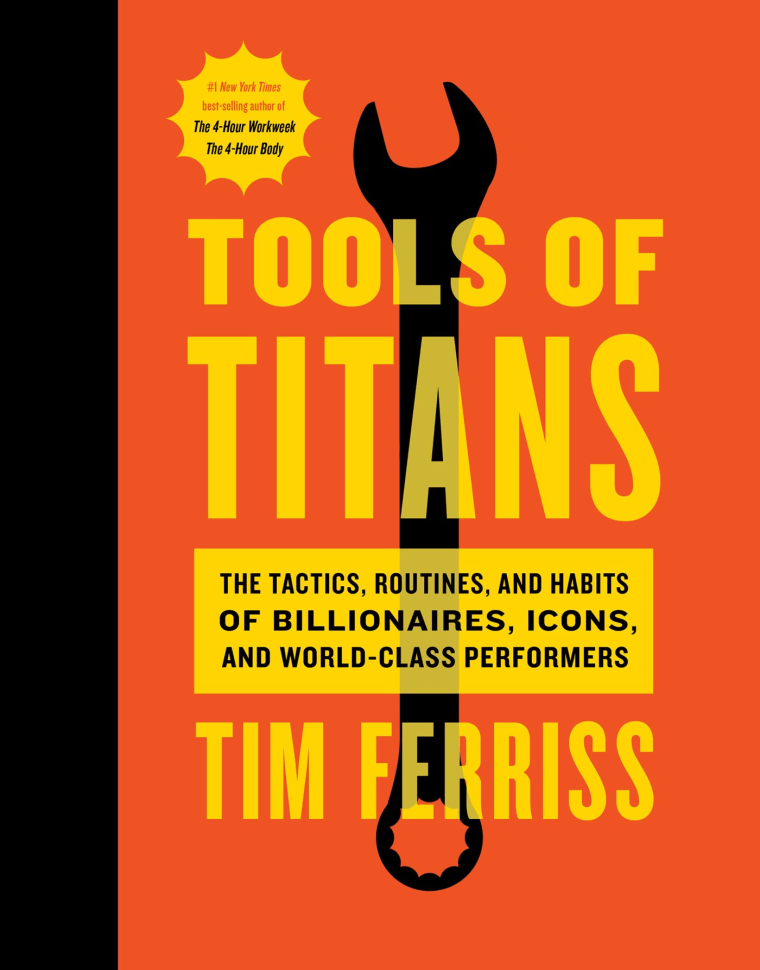 Tools of Titans by Tim Ferriss
