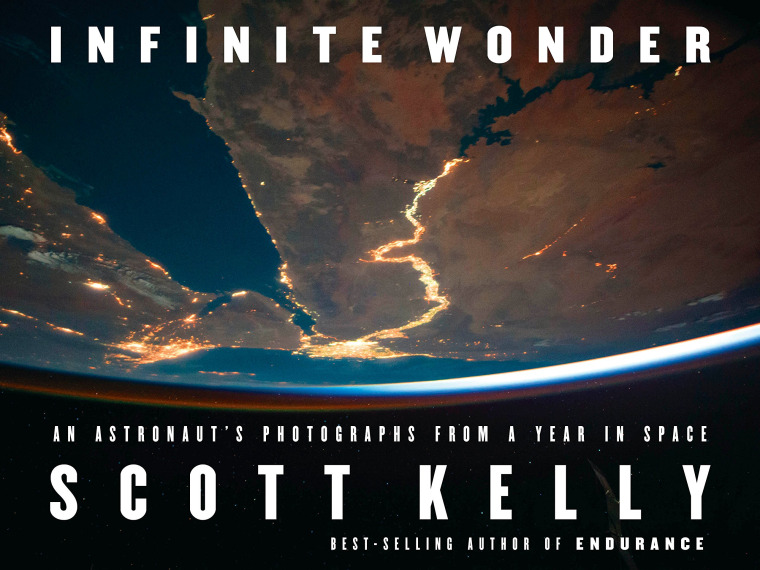 Infinite Wonder: An Astronaut's Photographs from a Year in Space by Scott Kelly