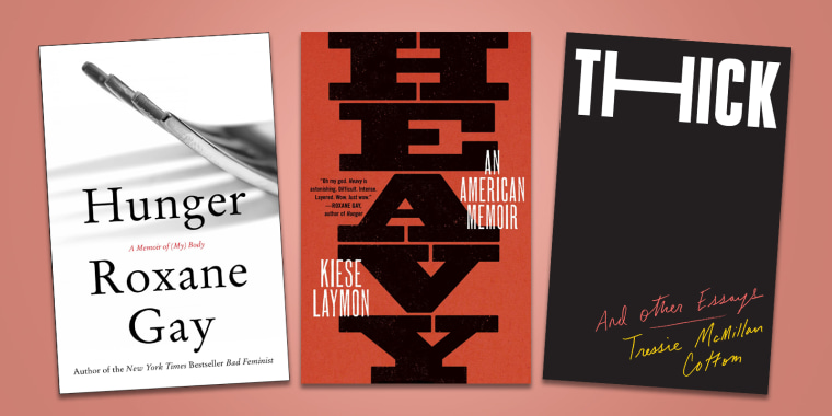 Image: \"Heavy: An American Memoir\" by Kiese Laymon; \"Hunger: A Memoir of (My) Body\" by Roxane Gay; and \"Thick: And Other Essays\" by Tressie McMillan Cottom.