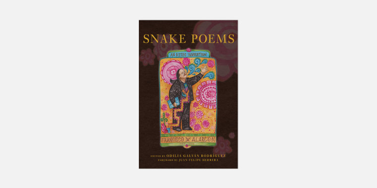 "Snake Poems: An Aztec Invocation,"  by . Francisco X. Alarc?n