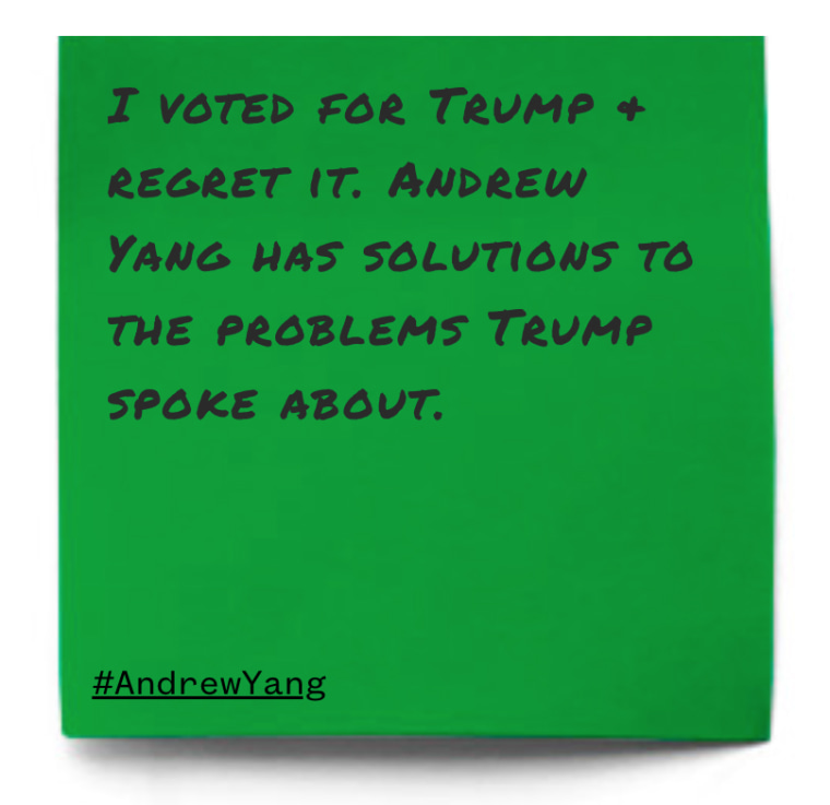 "I voted for Trump &amp; regret it. Andrew Yang has solutions to the problems Trump spoke about."