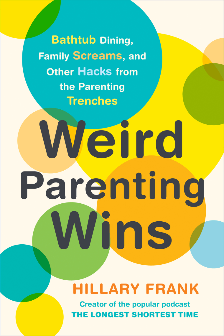 Hillary Frank is the creator of "The Longest Shortest Time" podcast and and author of "Weird Parenting Wins."