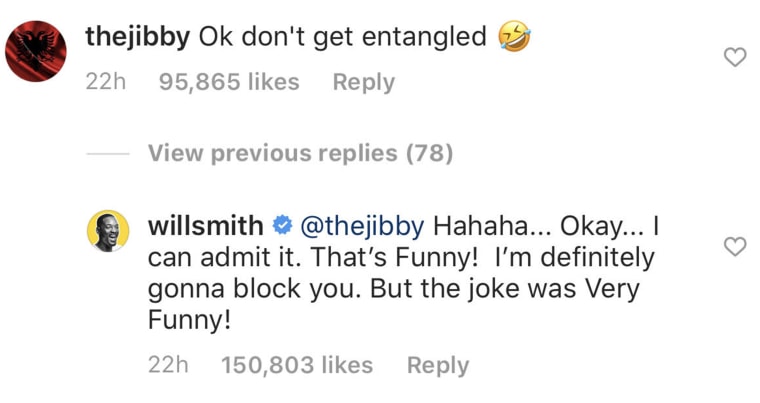 Will Smith said he would block a fan on Instagram after reading the fan's joke about Jada Pinkett Smith's past "entanglement" with singer August Alsina.