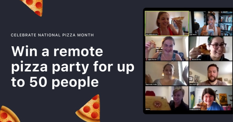WFH meetings are always more fun with pizza.