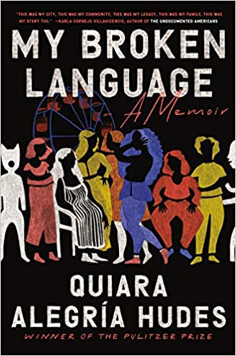 Quiara Alegría Hudes' memoir "My Broken Language."