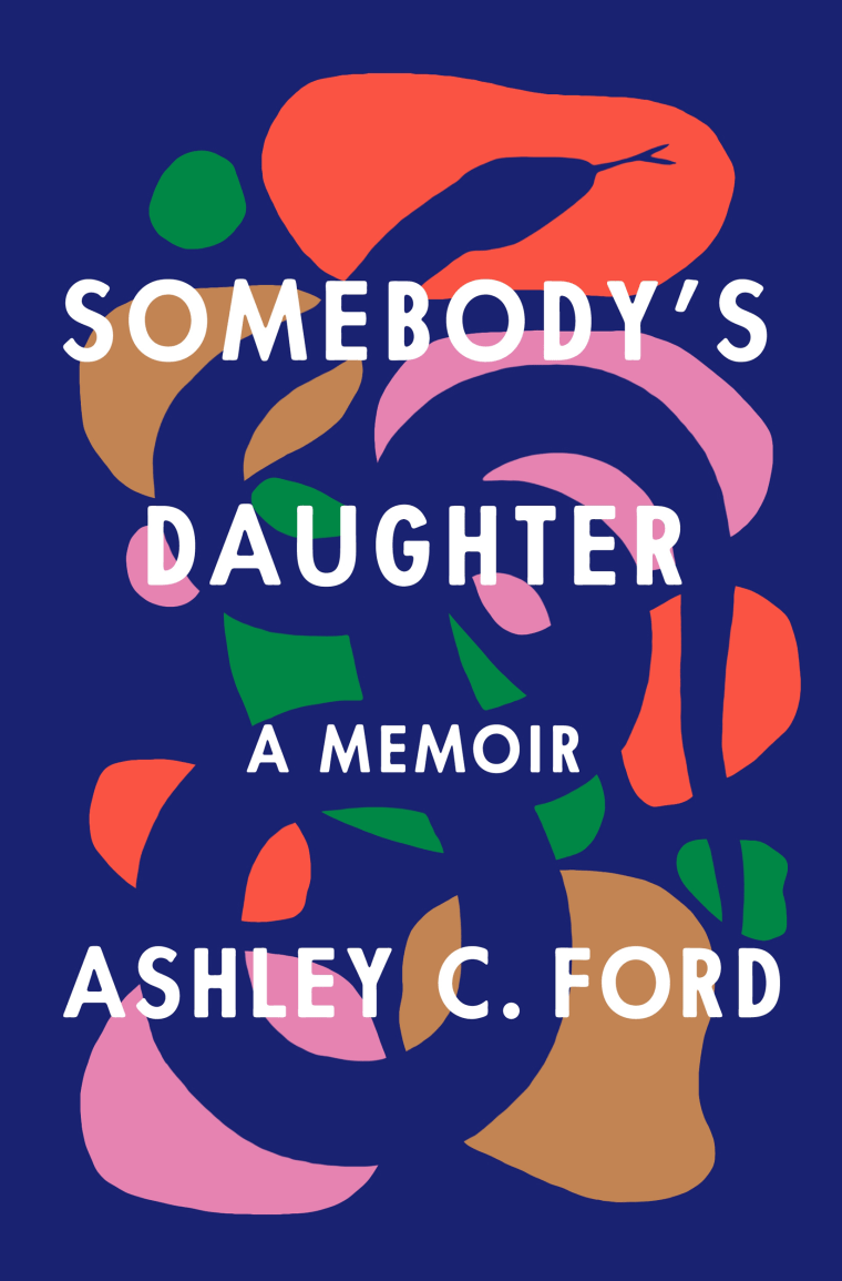 "Somebody's Daughter" by Ashley C. Ford.