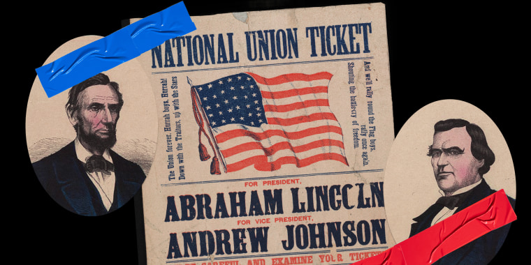 Photo illustration: Portrait of Abraham Lincoln and Andrew Johnson stuck together with red and blue pieces of tape over a poster with the American flag that reads,\"National Union ticket. For President Abraham Lincoln. For Vice President Andrew Johnson.\"