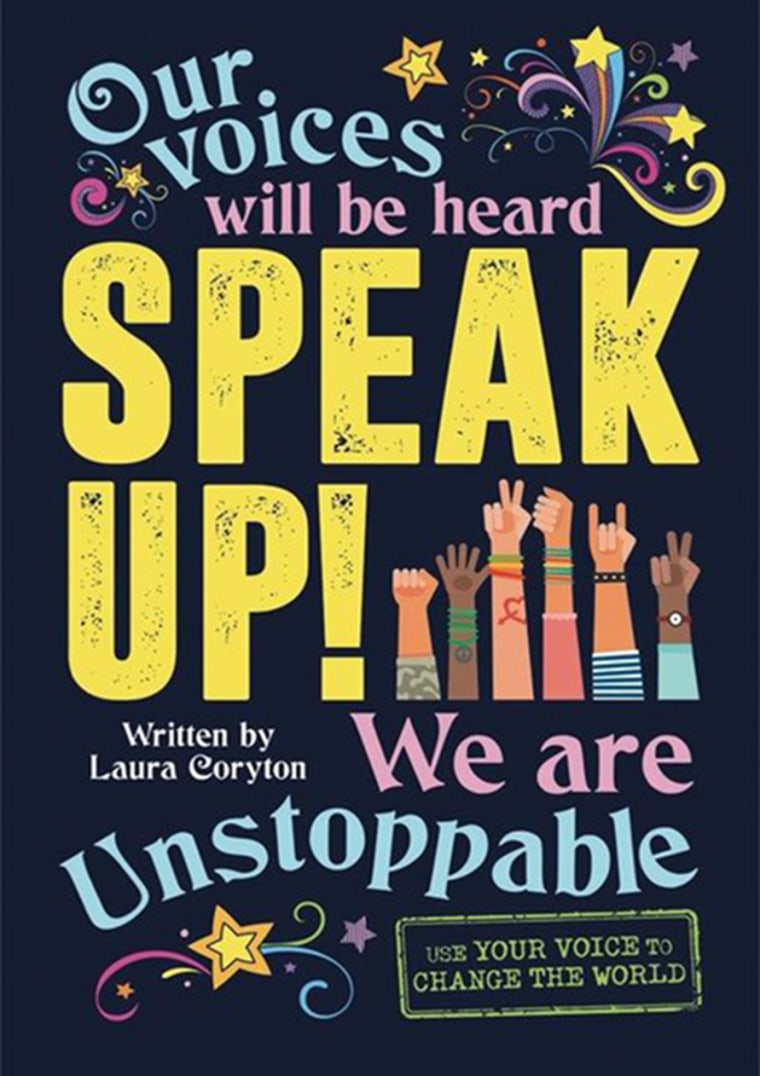 Coryton wrote "Speak Up!" (2019) to help empower girls start their own campaigns or get involved in politics.