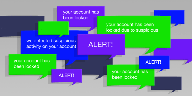 Illustration of overlapping speech bubbles that read," Your account may be suspended due to suspicious activity" and "ALERT!".
