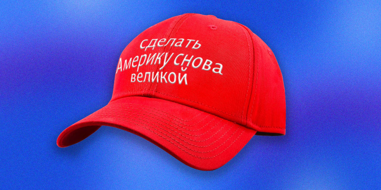 Photo Illustration: A "MAGA" hat translated into Russian