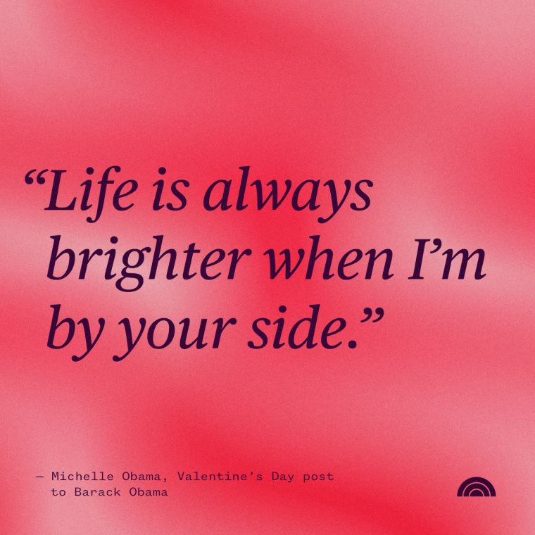 Valentine's Day Quotes - Michelle Obama