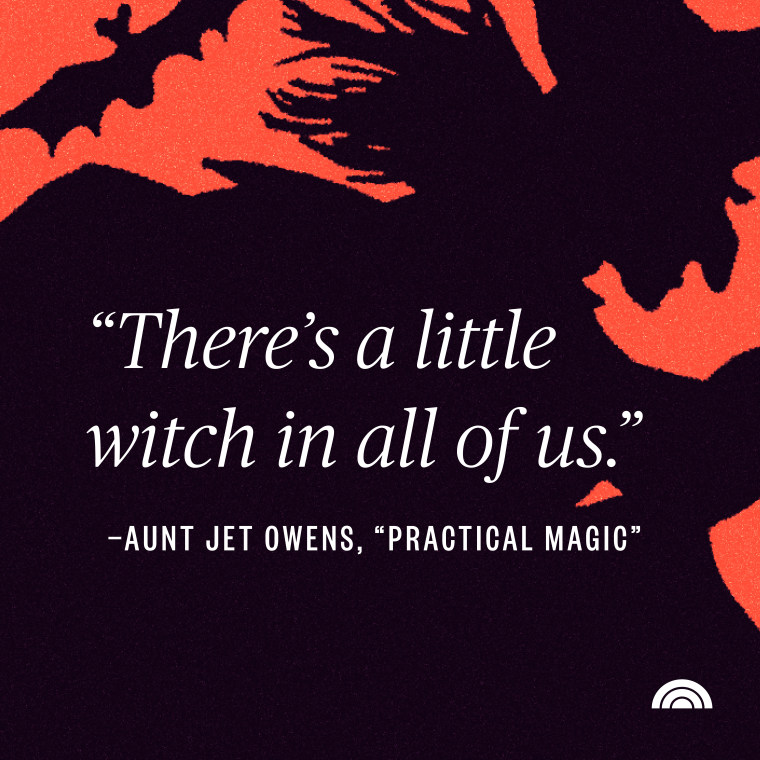 there's a little witch in all of us - aunt jet owens in practical magic