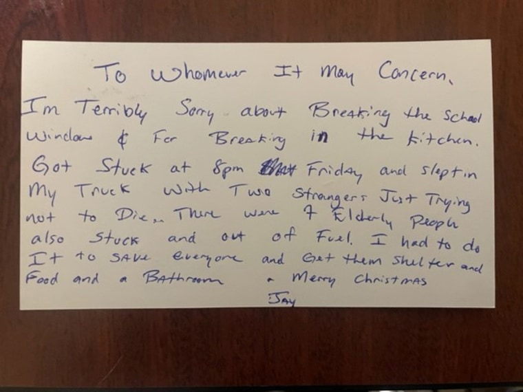 Jay Withey left a note at the school apologizing for breaking a window while seeking shelter.
