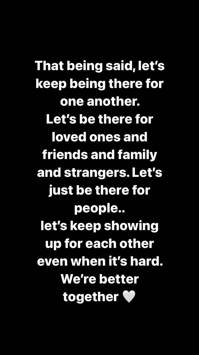Hailey Bieber sent a message to her followers to "keep showing up for each other." 