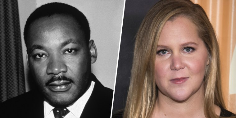 Martin Luther King Jr. and comedian Amy Schumer.
