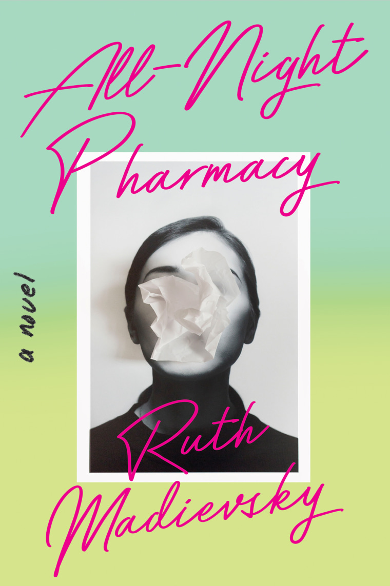 "All-Night Pharmacy" by Ruth Madievsky.