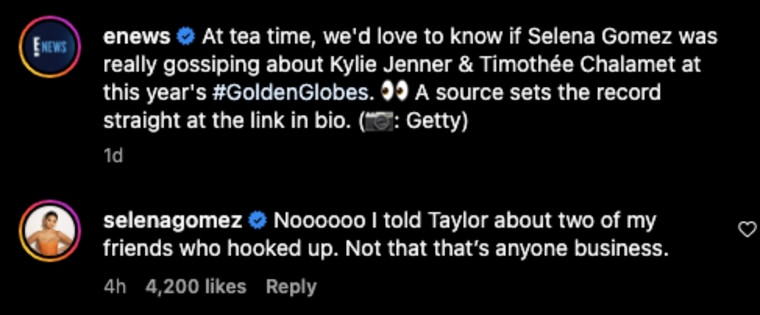 Gomez replied to an E! News Instagram post that asked, "Was Selena Gomez Gossiping About Kylie Jenner and Timothée Chalamet at Golden Globes?"