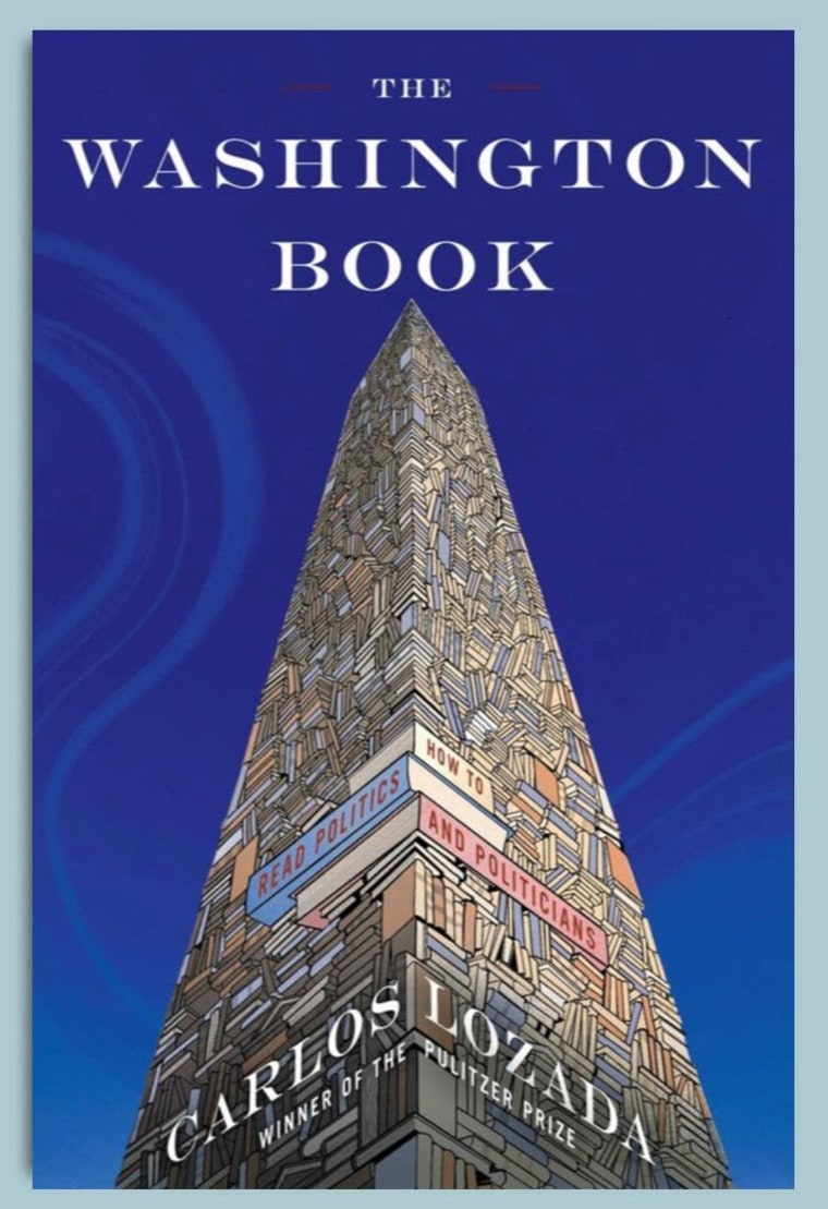 Portada del libro "The Washington Book" de Carlos Lozada. La portada tiene una ilustración del Monumento a Washington en Estados Unidos, donde la columna está compuesta de libros en vez de mármol