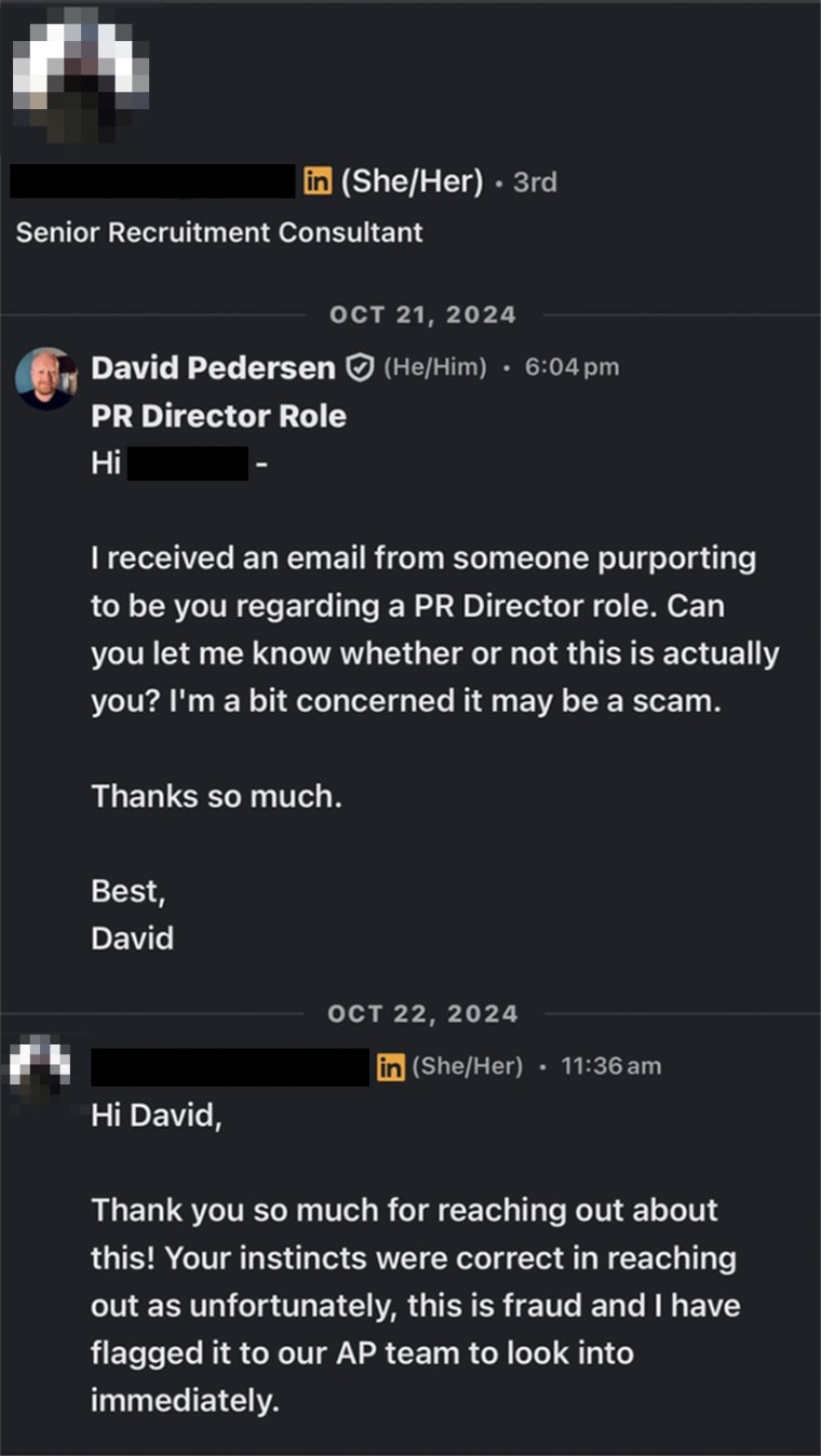 Job scams on trusted sites like LinkedIn and ZipRecruiter are preying on workers' desperation Dave Pedersen found the actual recruiter he thought he'd been emailing on LinkedIn. She confirmed that the job he thought he was applying to didn't exist.