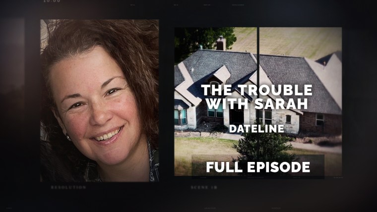 Watch The Dateline Episode The Trouble With Sarah Now