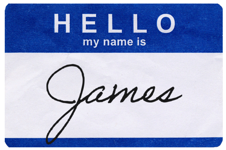 "HELLO my name is" sticker with rotating names: James, John, Robert, Mary, William, Michael 