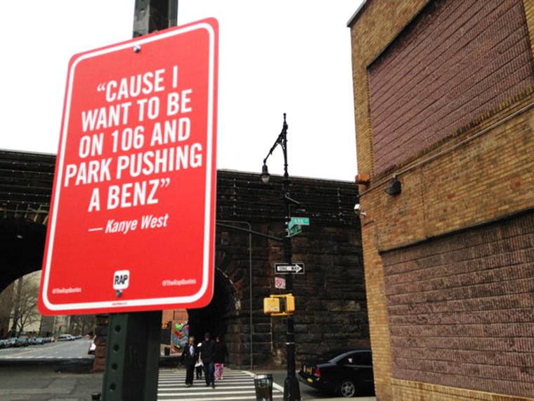 Kanye West's lyric quoted on a sign at 106 St. and Park Ave in New York.