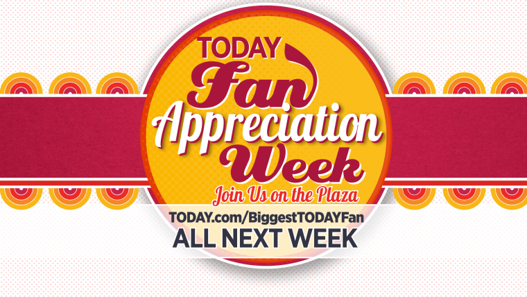 TODAY wants to thank its fans in week full of fun and giveaways.
