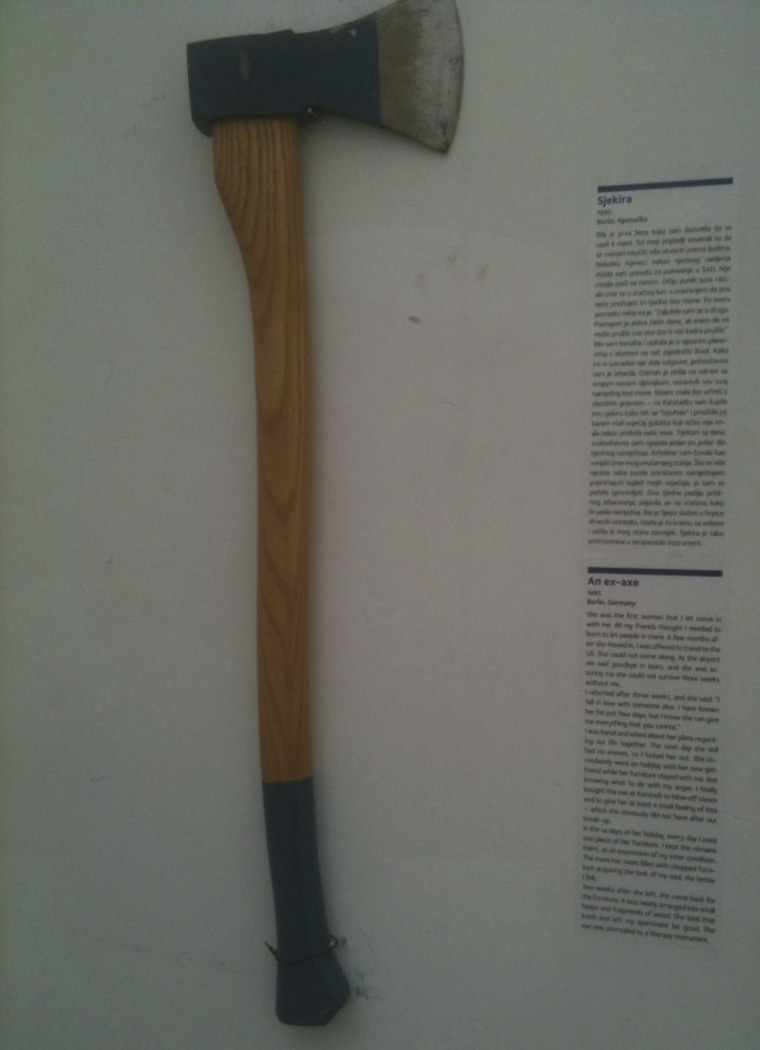 An ax donated by a woman who used it to chop up her ex-girlfriend's furniture.