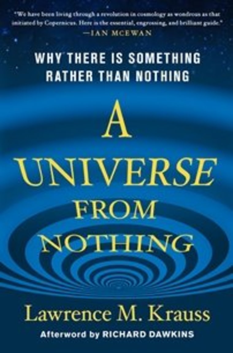 \"A Universe From Nothing\" aims to explain how something can come from nothingness in accord with the laws of physics.