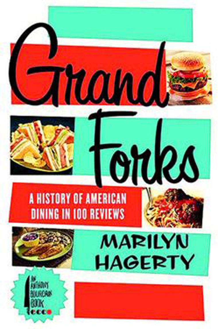 Published with the help of Anthony Bourdain, Marilyn Hagerty's book of restaurant reviews is due out in August.