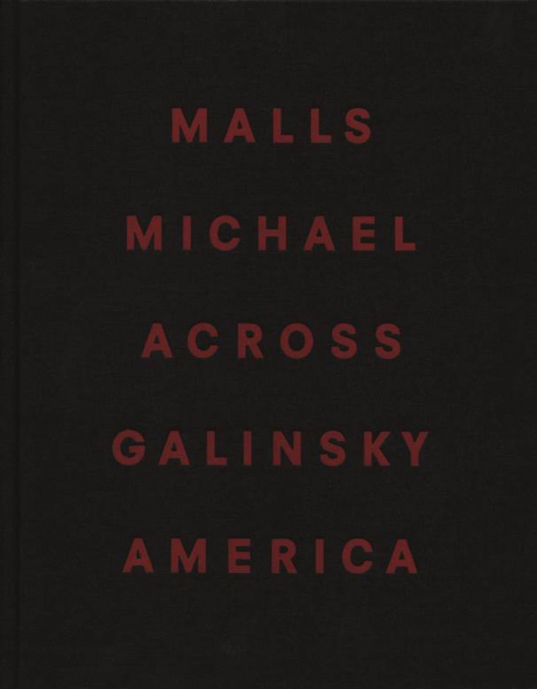 Malls Across America, published by Steidl