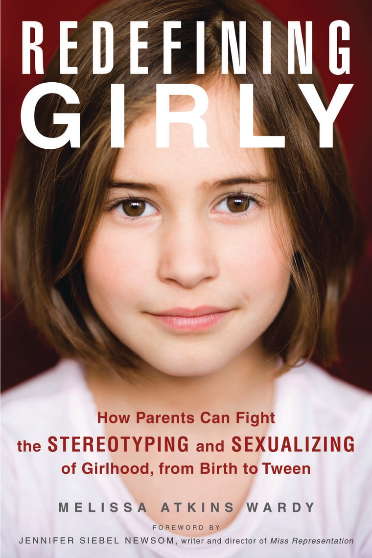 In \"Redefining Girly,\" author Melissa Atkins Wardy points out that authority figures like doctors and teachers often reinforce gender stereotypes that parents are trying to counteract.