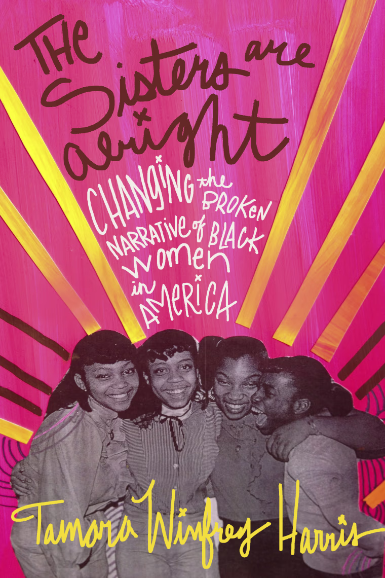 THE SISTERS ARE ALRIGHT, BY TAMARA WINFREY HARRIS