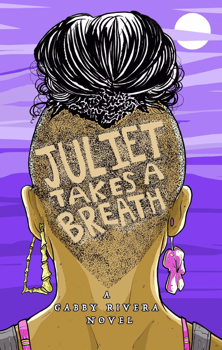 Cover for Gabby Rivera's novel "Juliet Takes A Breath."