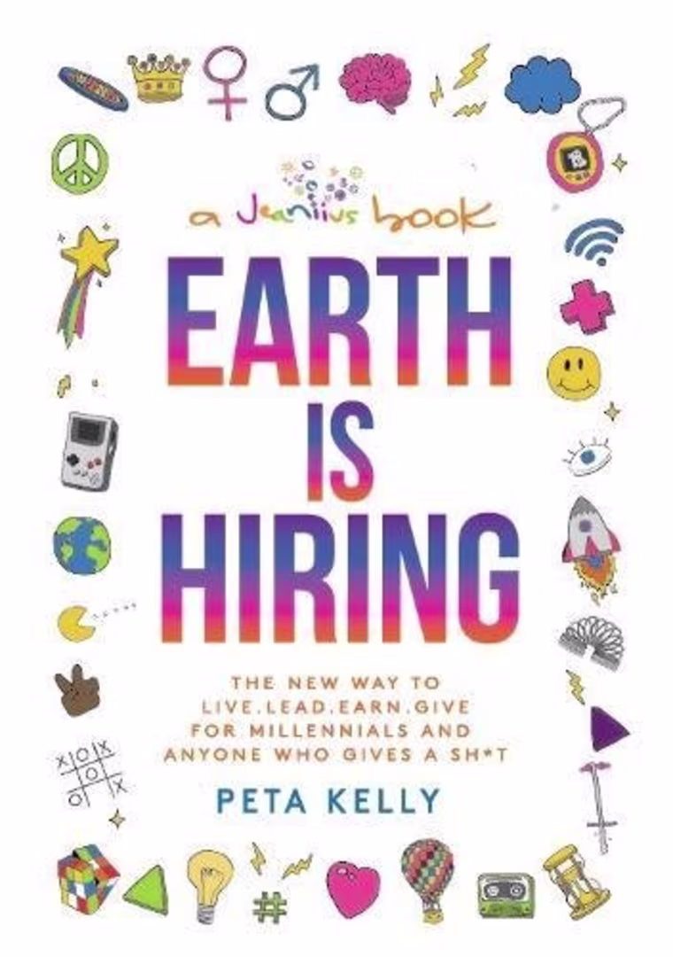 Earth is Hiring by Peta Kelly