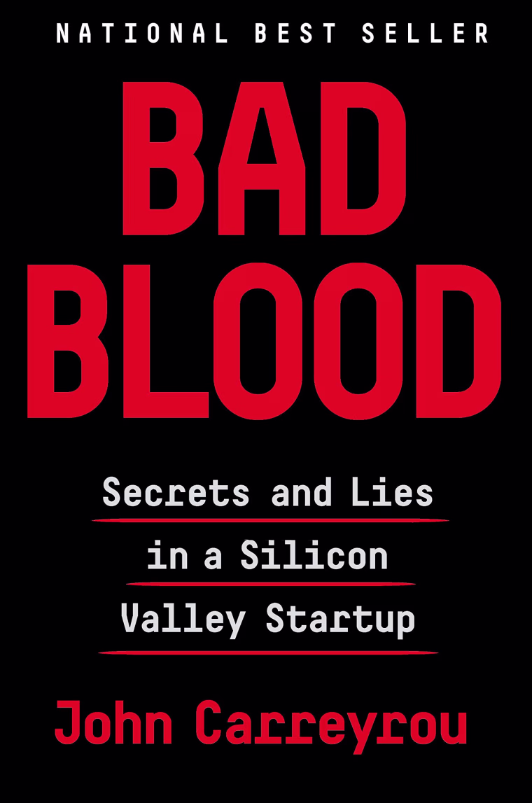 Bad Blood by John Carreyrou