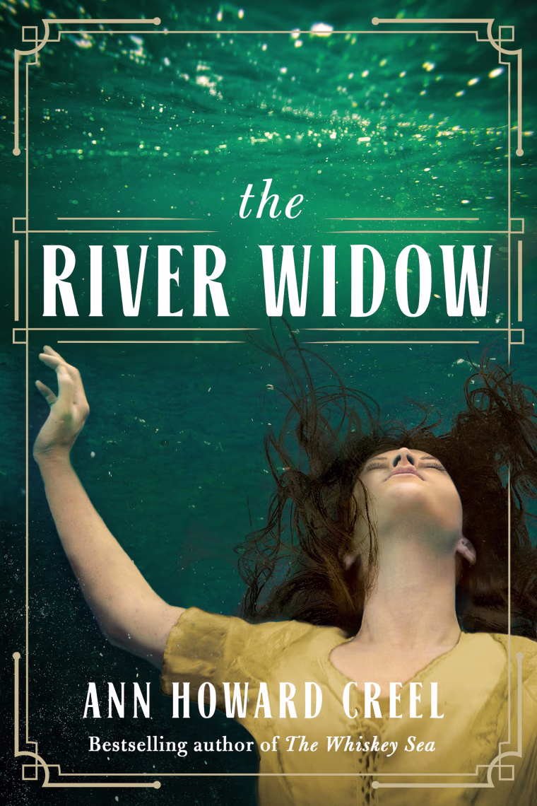 The River Widow by Ann Howard Creel