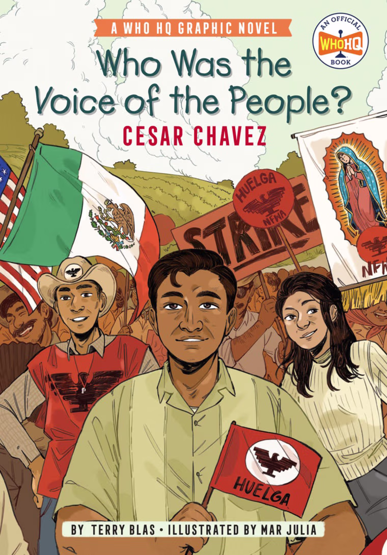 "Who was the Voice of the People? Cesar Chavez" by Terry Blas.
