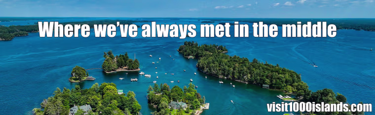 The 1000 Islands International Tourism Council has rolled out a diplomatic new slogan.