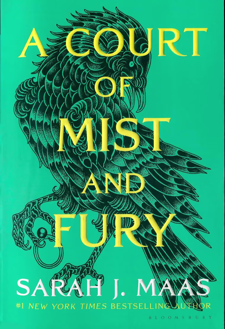 ‘A Court of Mist and Fury’ by Sarah J. Maas.