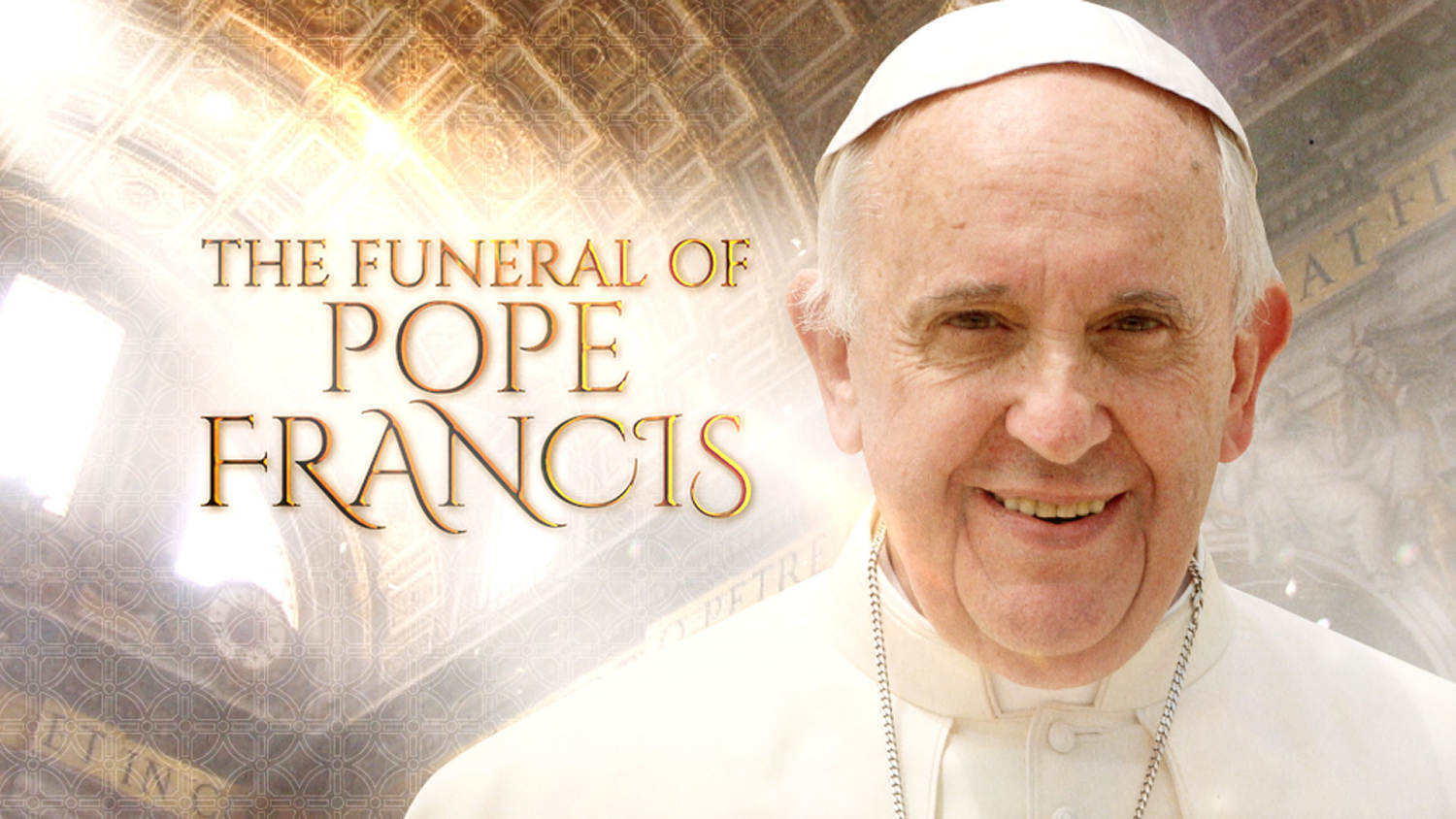 The funeral of Pope Francis