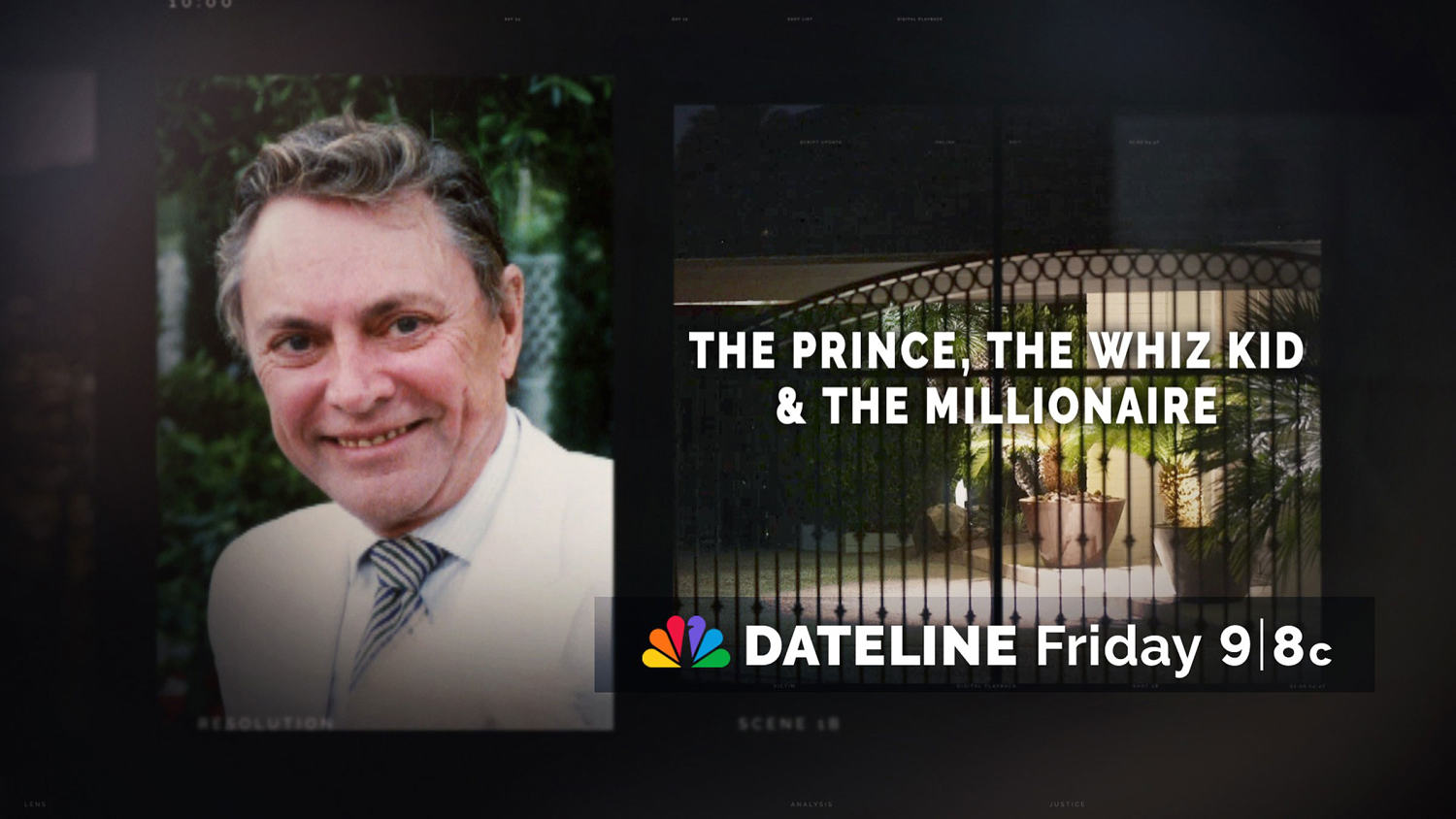 The True Story Behind the 'Dateline' Episode 'The Prince, The Whiz Kid & The Millionaire'